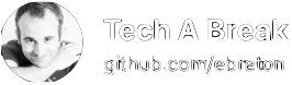 Tech a Break